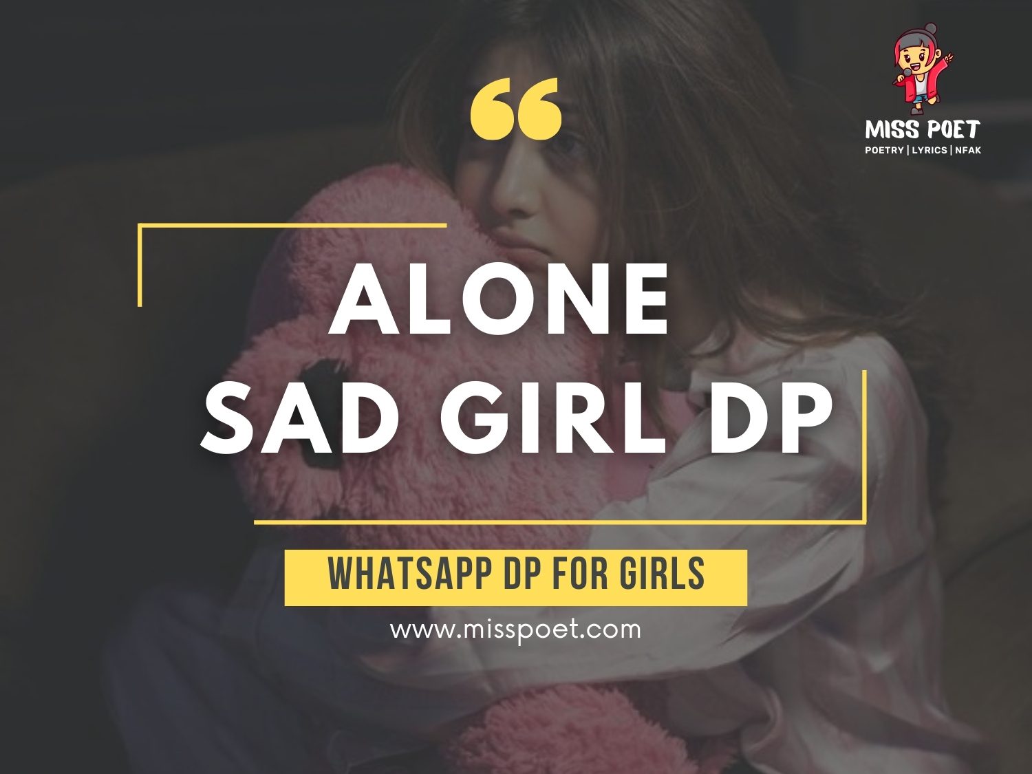 Alone Sad Girl DP For Whatsapp & Facebook
