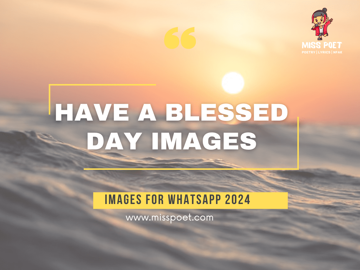 Have a blessed day images in 2024