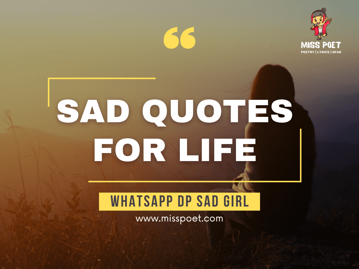 Sad Quotes for Any Occasion Sad Quotes For Girls