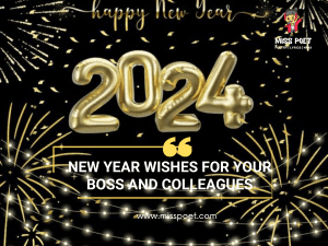 New Year Wishes For Your Boss and Colleagues 2024